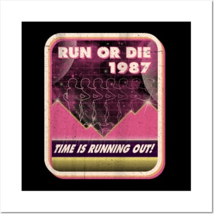 Run or Die Posters and Art